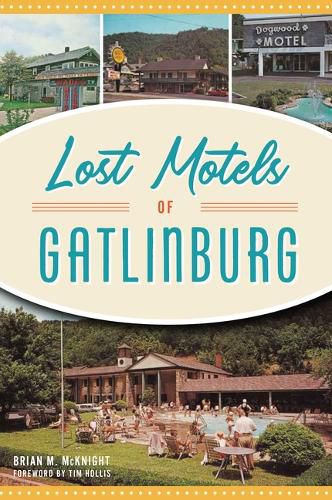Cover image for Lost Motels of Gatlinburg