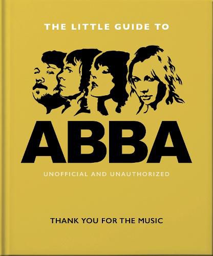 The Little Guide to Abba: Thank You For the Music