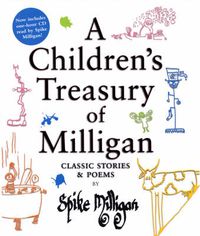 Cover image for A Children's Treasury of Milligan: Classic Stories and Poems by Spike Milligan