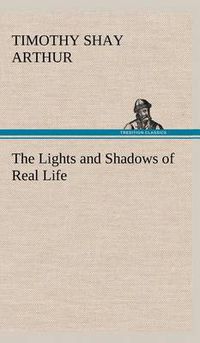 Cover image for The Lights and Shadows of Real Life