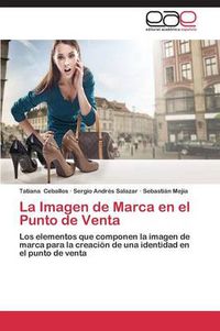 Cover image for La Imagen de Marca en el Punto de Venta