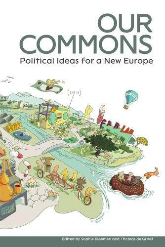 Our Commons: Political Ideas for a New Europe