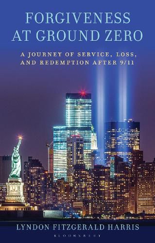 Cover image for Forgiveness at Ground Zero