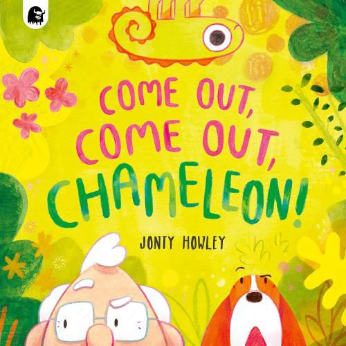 Cover image for COME OUT, COME OUT, CHAMELEON!