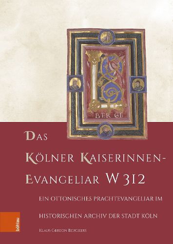 Cover image for Das Koelner Kaiserinnen-Evangeliar W 312