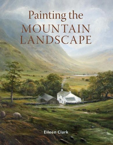 Cover image for Painting the Mountain Landscape