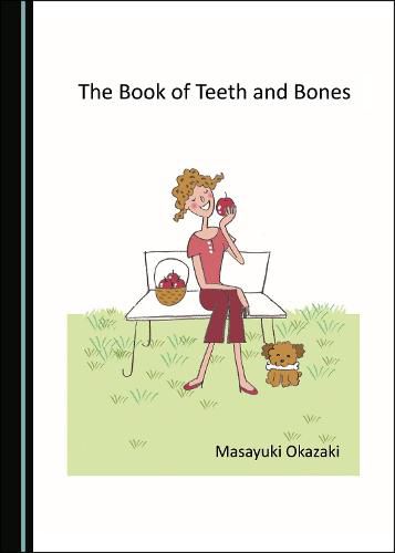 Cover image for The Book of Teeth and Bones