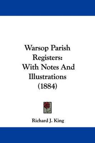 Cover image for Warsop Parish Registers: With Notes and Illustrations (1884)
