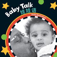 Cover image for Baby Talk (Bilingual Simplified Chinese & English)