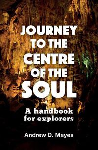 Cover image for Journey to the Centre of the Soul