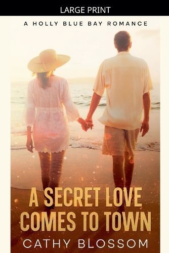 Cover image for A Secret Love Comes To Town