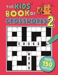 Cover image for The Kids' Book of Crosswords 2
