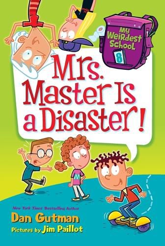 Cover image for My Weirdest School #8: Mrs. Master Is a Disaster!