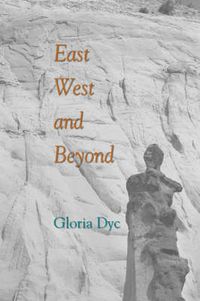 Cover image for East, West, and Beyond