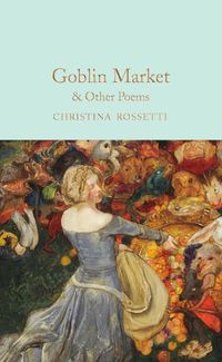 Cover image for Goblin Market & Other Poems