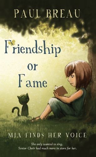 Cover image for Friendship or Fame Mia Finds Her Voice