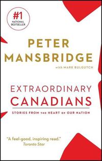 Cover image for Extraordinary Canadians: Stories from the Heart of Our Nation