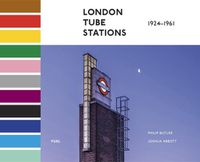 Cover image for London Tube Stations 1924-1961