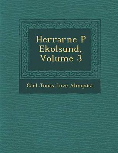 Cover image for Herrarne P Ekolsund, Volume 3