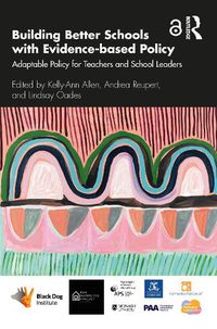 Cover image for Building Better Schools with Evidence-based Policy: Adaptable Policy for Teachers and School Leaders