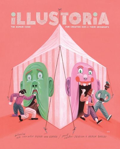 Cover image for Illustoria: Humor: Issue #21: Stories, Comics, Diy, for Creative Kids and Their Grownups