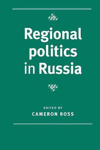 Cover image for Regional Politics in Russia