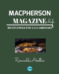 Cover image for Macpherson Magazine Chef's - Receta Espaguetis a la carbonara