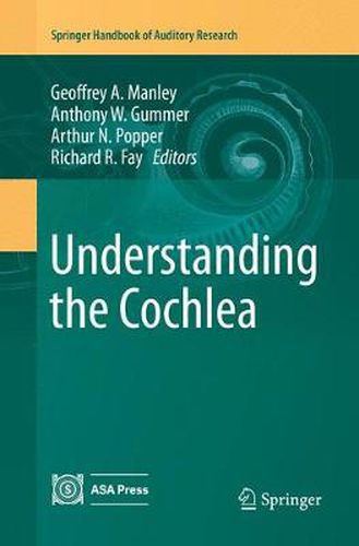 Cover image for Understanding the Cochlea