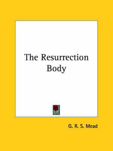 Cover image for The Resurrection Body