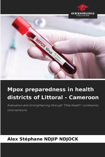 Cover image for Mpox preparedness in health districts of Littoral - Cameroon