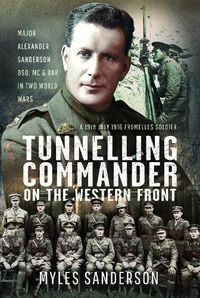 Cover image for Tunnelling Commander on the Western Front