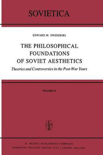 Cover image for The Philosophical Foundations of Soviet Aesthetics: Theories and Controversies in the Post-War Years