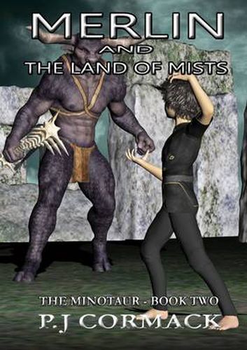 Cover image for Merlin and the Land of Mists Book Two: the Minotaur