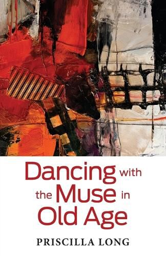 Cover image for Dancing with the Muse in Old Age