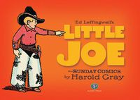 Cover image for Ed Leffingwell's Little Joe by Harold Gray