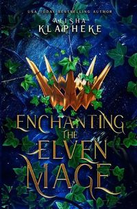 Cover image for Enchanting the Elven Mage