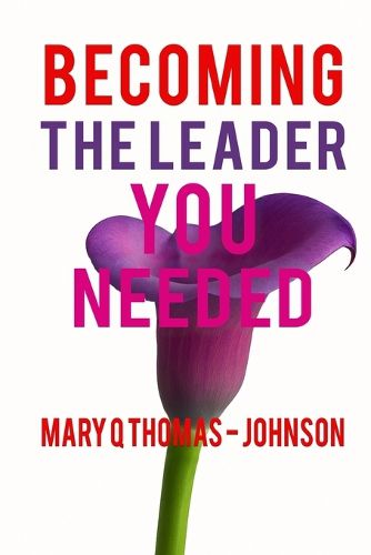 Cover image for Becoming the Leader You Needed