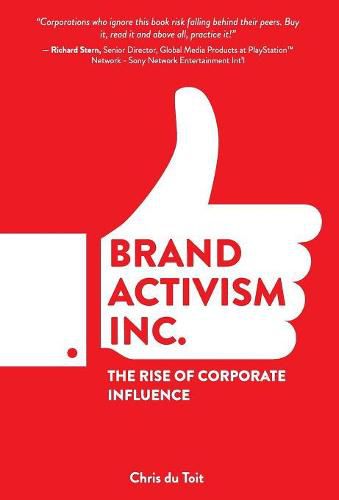 Cover image for Brand Activism, Inc.: The Rise of Corporate Influence