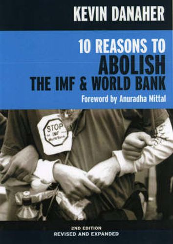 Cover image for 10 Reasons to Abolish the IMF and World Bank