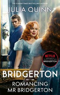 Cover image for Bridgerton: Romancing Mr Bridgerton