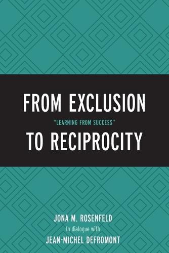 From Exclusion to Reciprocity: Learning from Success