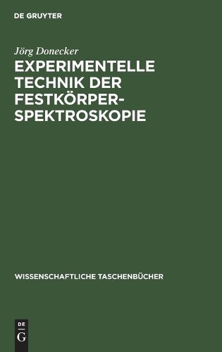 Cover image for Experimentelle Technik der Festkoerperspektroskopie
