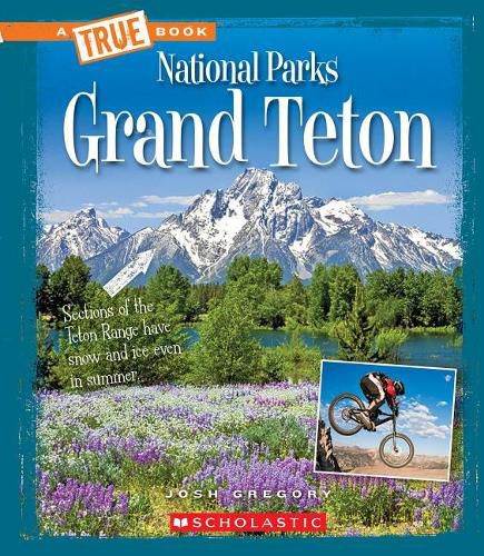 Cover image for Grand Teton (a True Book: National Parks) (Library Edition)