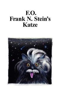 Cover image for F.O. Frank N. Stein's Katze