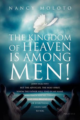 Cover image for The Kingdom of Heaven is Among Men!