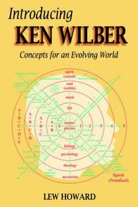 Cover image for Introducing Ken Wilber: Concepts for an Evolving World
