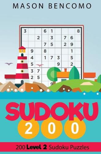 Cover image for Sudoku 200: Level Up With Easy Yet Challenging Sudoku Puzzles