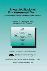 Cover image for Integrated Regional Risk Assessment, Vol. II: Consequence Assessment of Accidental Releases