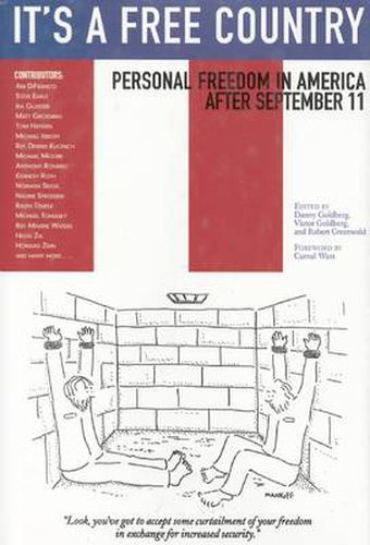 Cover image for It's A Free Country: Personal Freedom in America After September 11