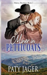 Cover image for Miner in Petticoats